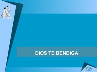 DIOS TE BENDIGA
 