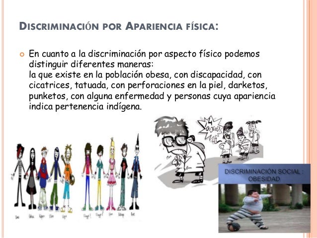 Qué Es La Discriminación Por Apariencia Física