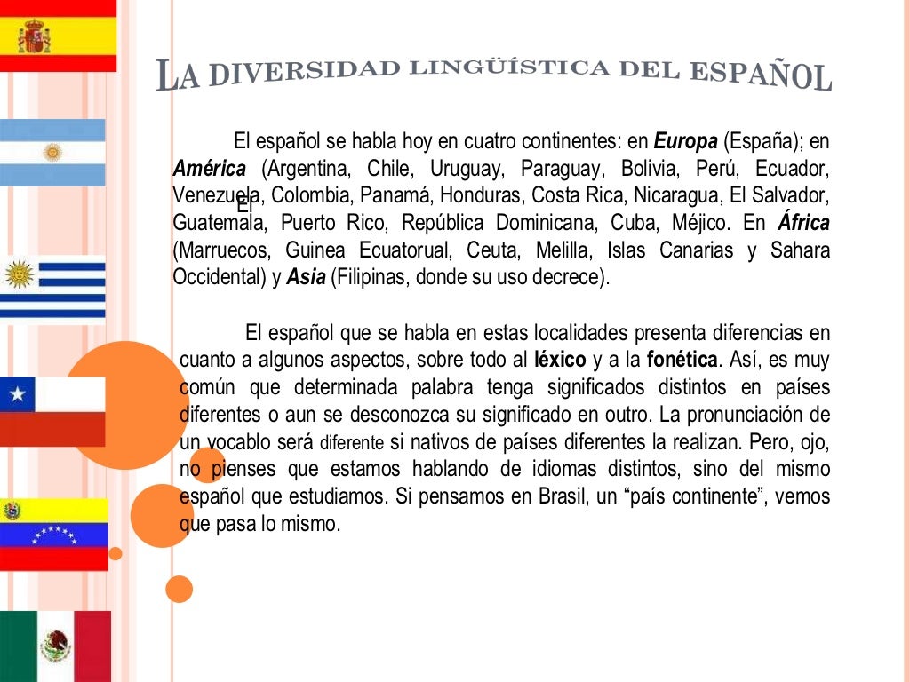 La diversidad linguística del español La diversidad linguística del español