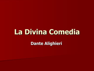 La Divina Comedia Dante Alighieri   