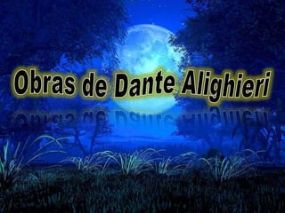 Obras de Dante Alighieri