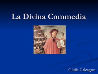 La Divina Commedia   Giulia Calcagno 