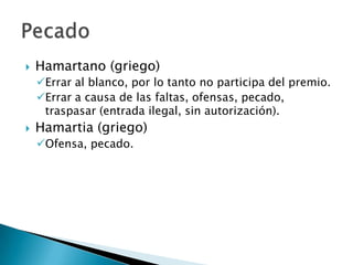 Asham (hebreo) – culpa, falta, traspasarEncontrado culpable e implica ser castigado o perecer.