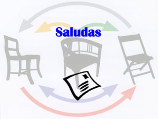 Saludas
 
