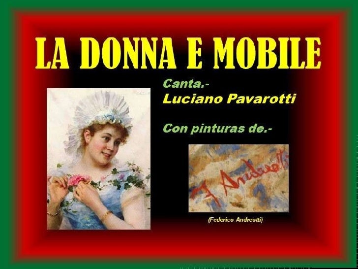 La donna e mobile La donna e mobile