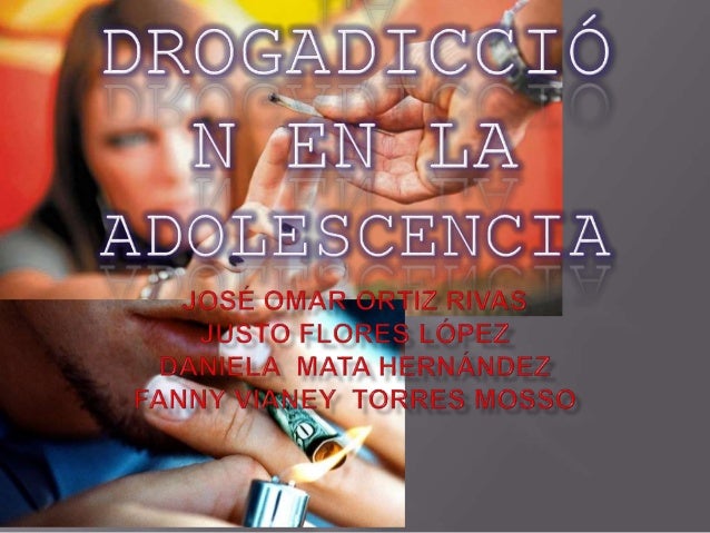 La drogadicción en la adolescencia