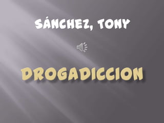 Sánchez, Tony

 