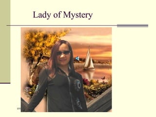 Lady of Mystery 