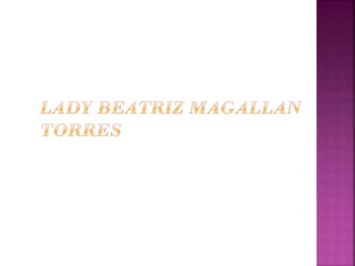 Lady Beatriz Magallan Torres
