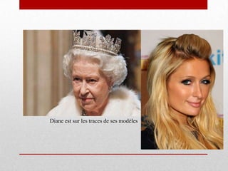 Diane est sur les traces de ses modèles
 
