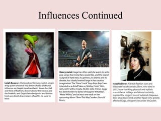 Influences Continued
 