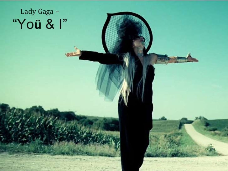 Lady Gaga You I Lady Gaga You I