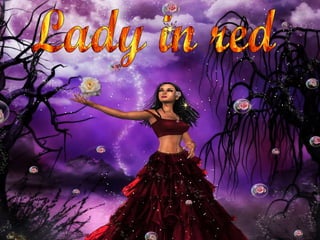 Evereden Creation presenta... Lady in red 