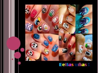 Bellas uñas !
 