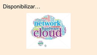 Disponibilizar…
 