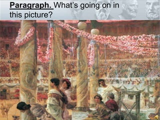 Anticipation Guide: 1 Paragraph. What’s going on in this picture?