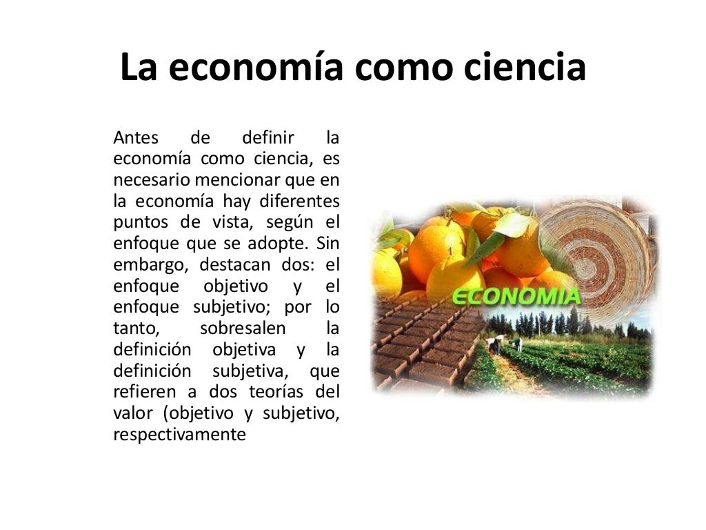 La economia como ciencia La economia como ciencia