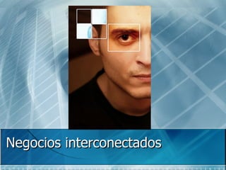 Negocios interconectados 