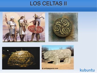 LOS CELTAS II 
