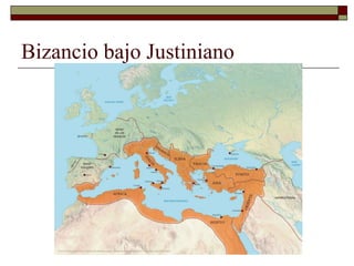 Bizancio bajo Justiniano 