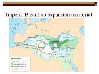 Imperio Bizantino expansión territorial 