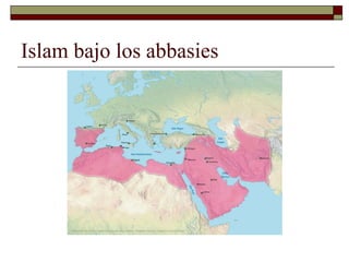 Islam bajo los abbasies 