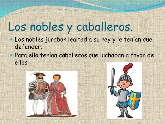 Resultado de imagen para nobleza y caballeros funcion
