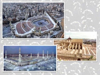 Medina
Córdoba
La meca
 