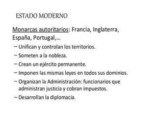 ESTADO MODERNO
 