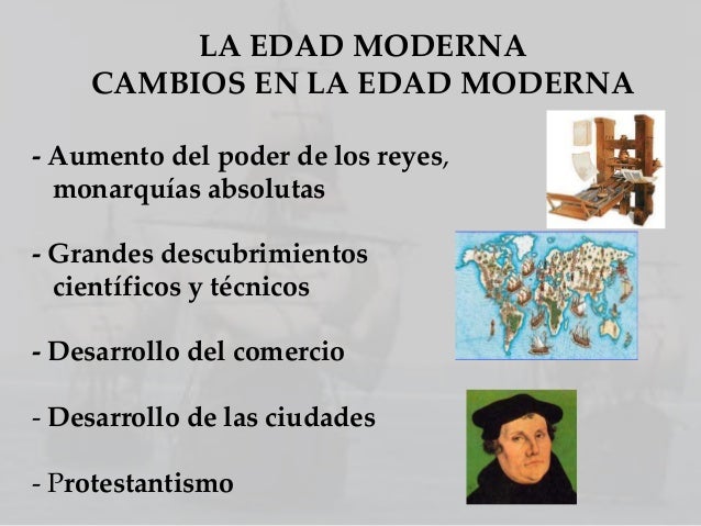 LA EDAD MODERNA