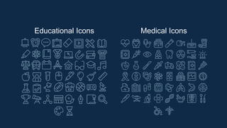 Educational Icons Medical Icons
 