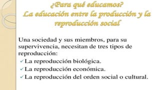 La educación