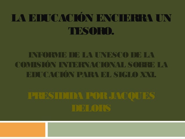 La educación encierra un tesoro