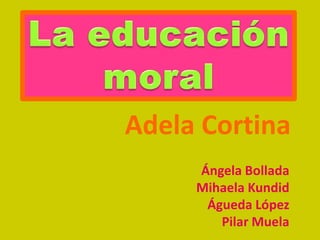 Adela Cortina
     Ángela Bollada
     Mihaela Kundid
      Águeda López
        Pilar Muela
 