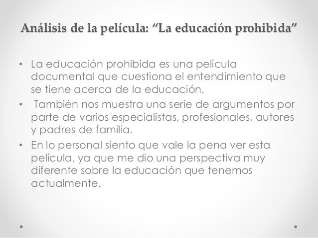 La educacion prohibida