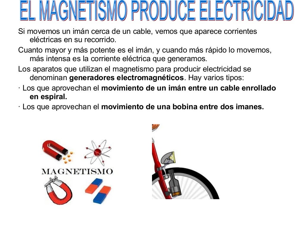 La electricidad y el La electricidad y el