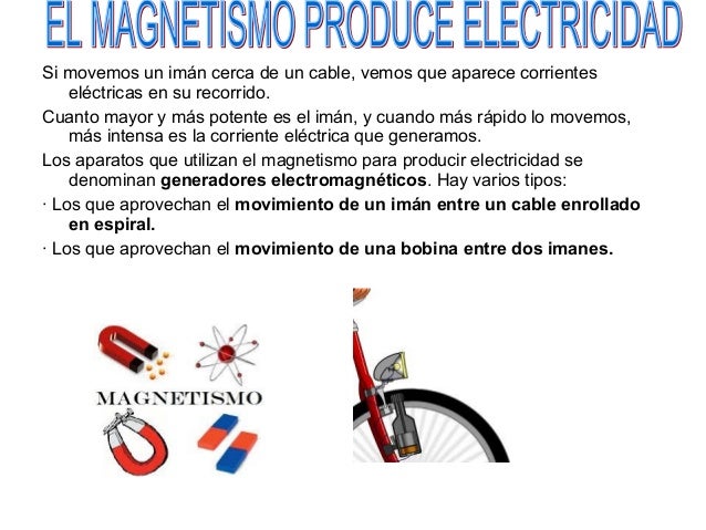 La electricidad y el magnetismo