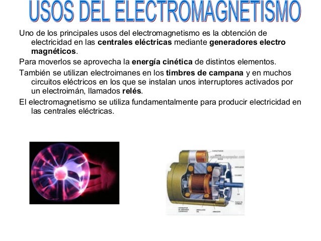 La electricidad y el magnetismo