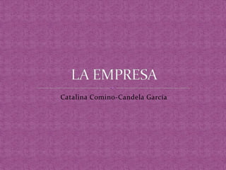 Catalina Comino-Candela García
 