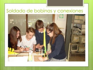 Soldado de bobinas y conexiones
 