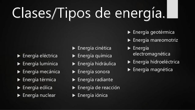 La energía y sus aplicaciones.
