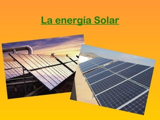 La energía Solar 
