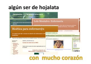 algún ser de hojalata
 