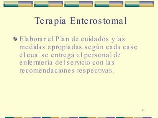 La enfermera terapista enterostomal en las instituciones educativas | PPT