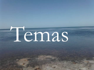 Temas
 