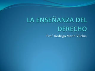 Prof. Rodrigo Marín Vilchis
 