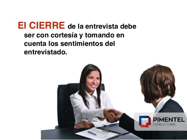 La entrevista