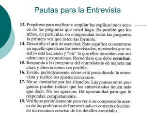 Pautas para la Entrevista
 