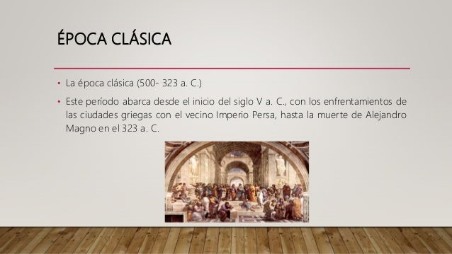 La epoca clasica