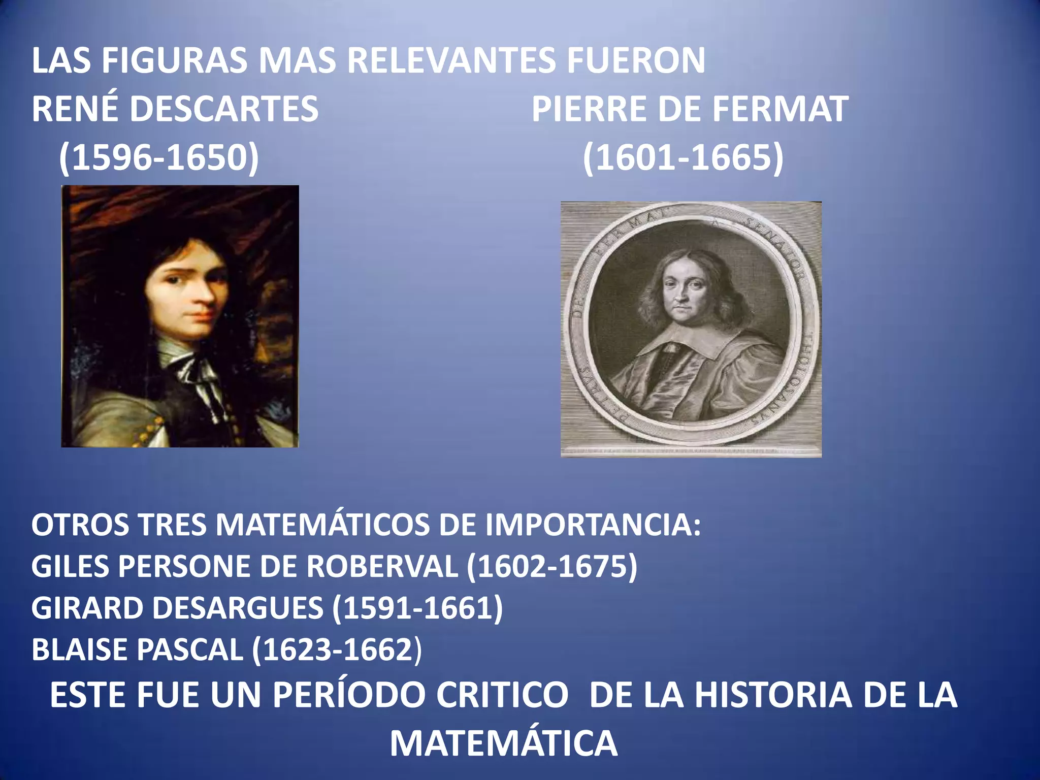 La época de fermat y descartes | PPTX